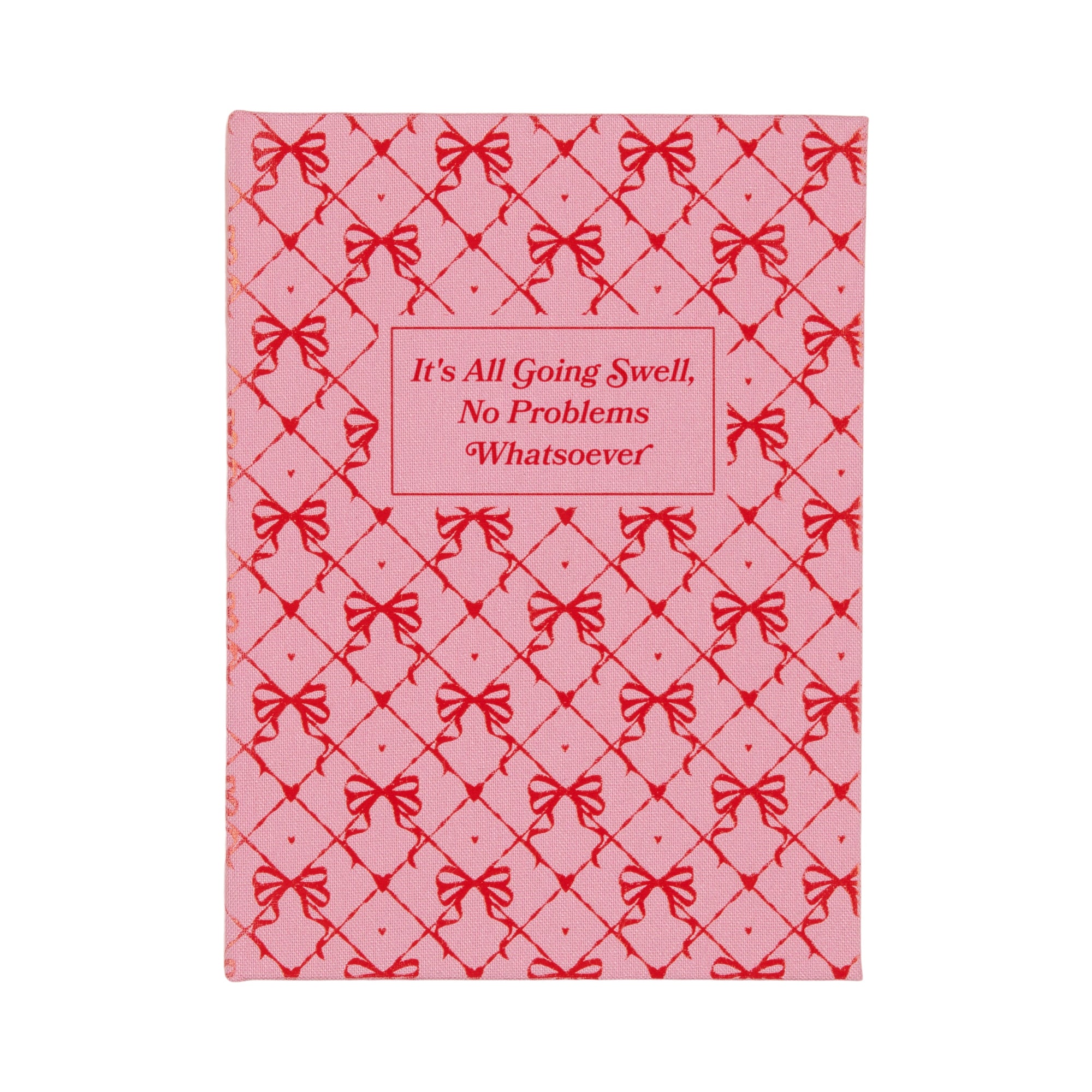 It's All Going Swell, No Problems Whatsoever | Bookcloth Cover Notepad