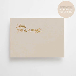 MOM, YOU ARE MAGIC | GOLD EDITION | POSTCARD