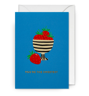 You're the Sweetest Strawberry | Ruby Taylor | Greeting Card