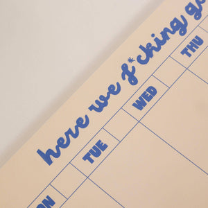 A4 Weekly Planner Pad | Here We Go Again