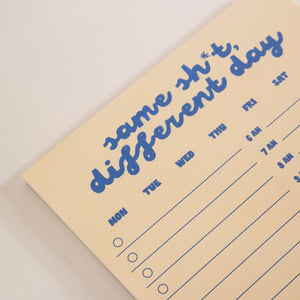 A5 Daily Planner Pad | Same Sh*t, Different Day