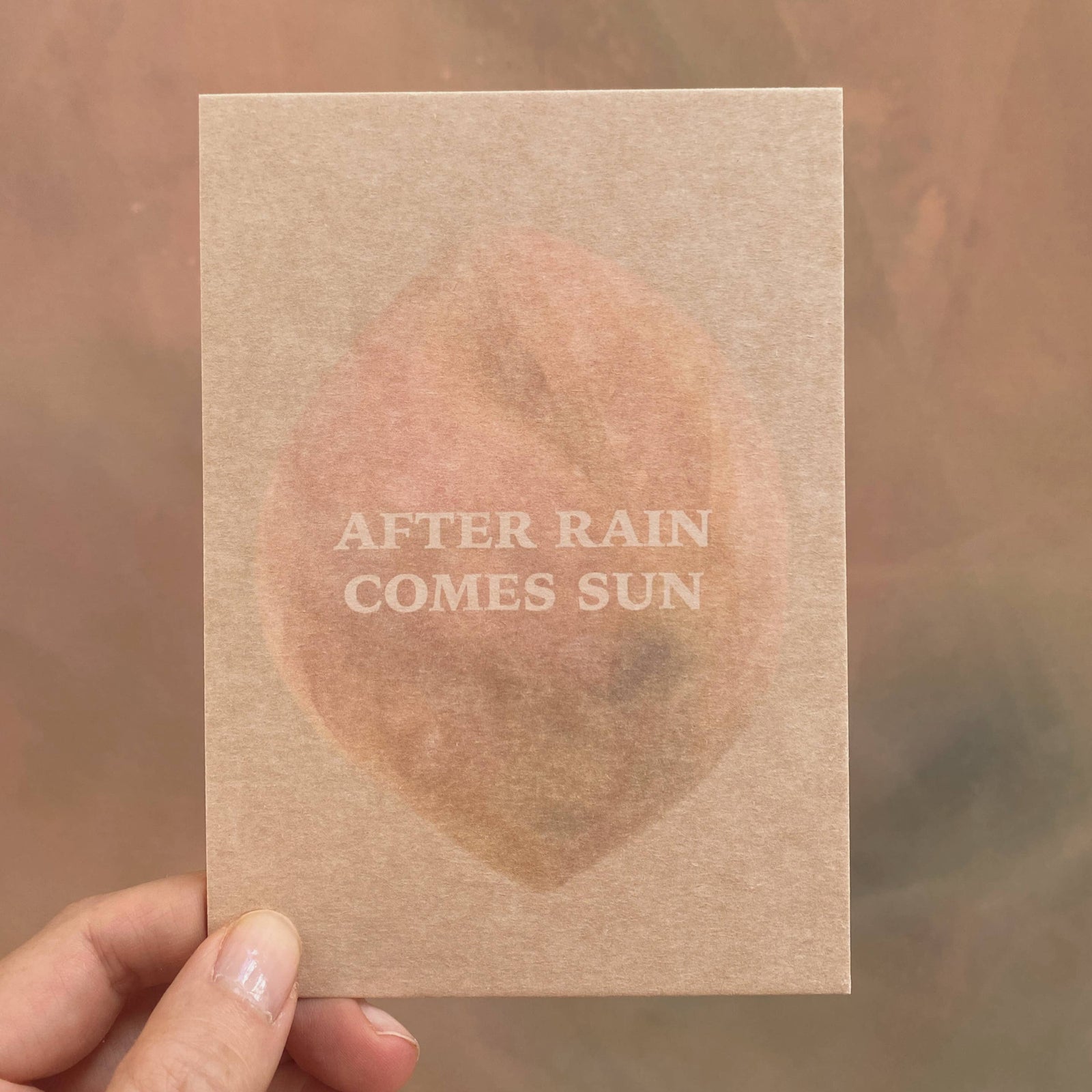 AFTER RAIN COMES SUN | POSTCARD