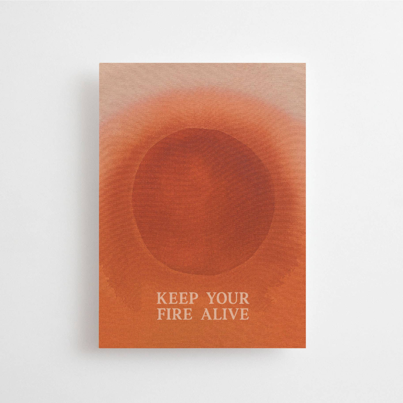 Keep Your Fire Alive | Postcard