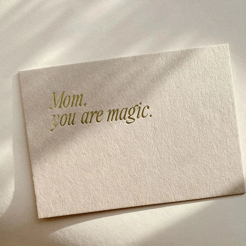 MOM, YOU ARE MAGIC | GOLD EDITION | POSTCARD