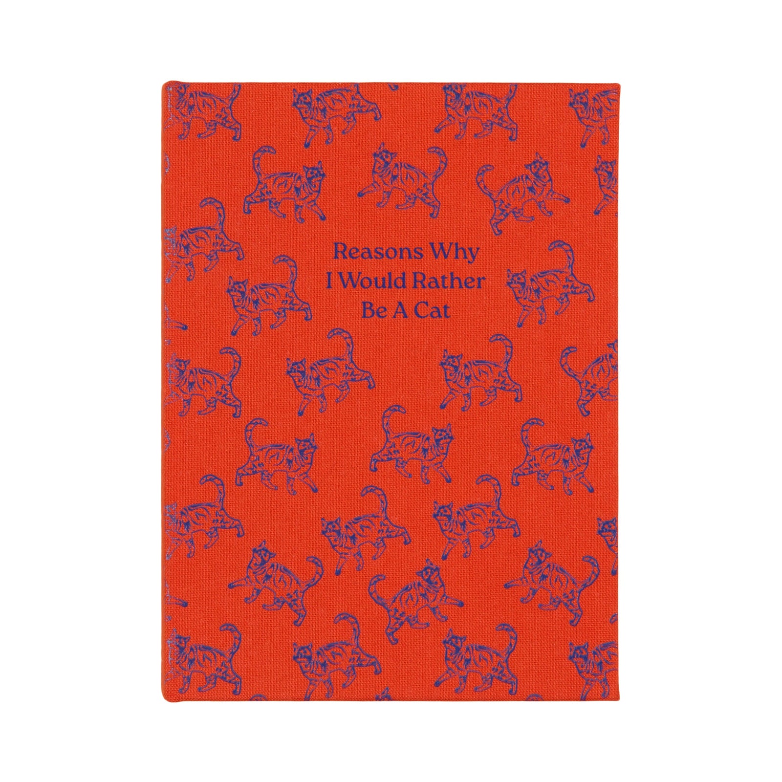 Reasons Why I Would Rather Be A Cat | Bookcloth Cover Notepad