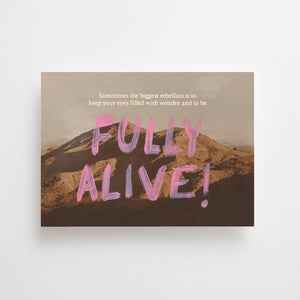 TO_BE_FULLY_ALIVE_POSTCARD