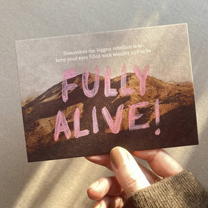 TO_BE_FULLY_ALIVE_POSTCARD