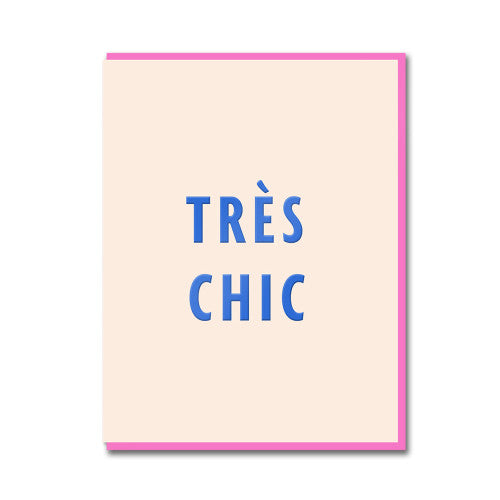 Tres Chic | Darling Clementine | Greeting Card