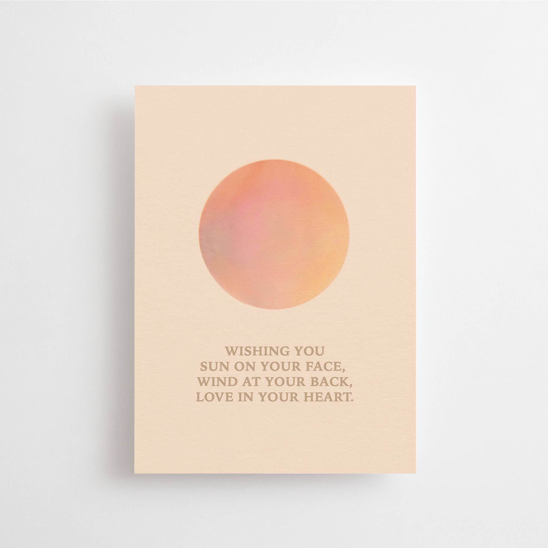 WISHING YOU SUN ON YOUR FACE, WIND AT YOUR BACK | POSTCARD