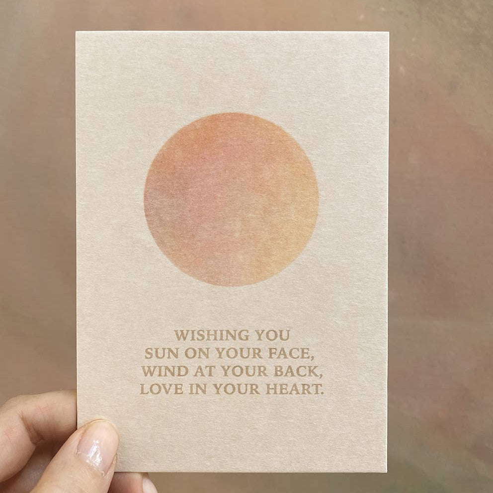 WISHING YOU SUN ON YOUR FACE, WIND AT YOUR BACK | POSTCARD
