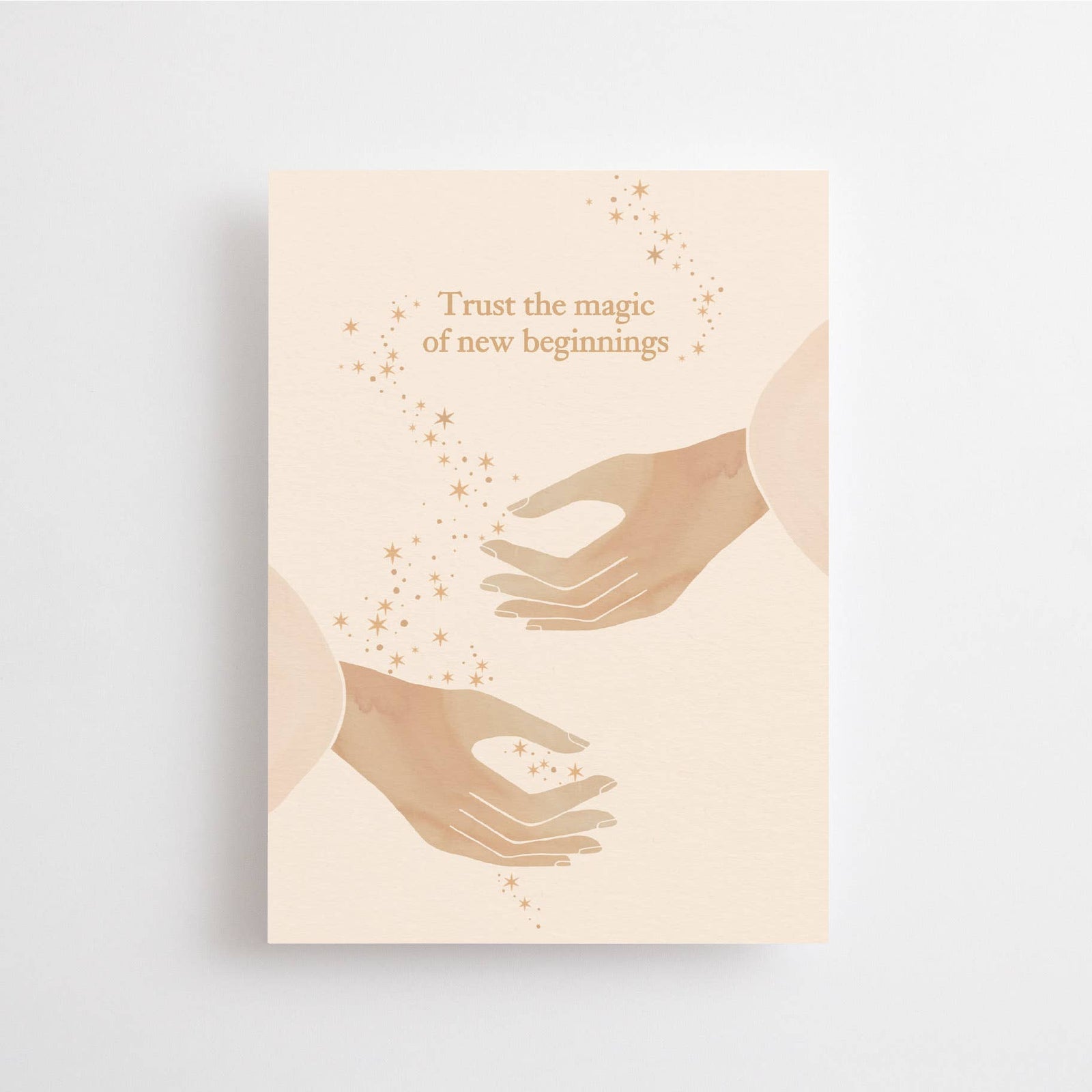 "trust the magic of new beginnings" post card